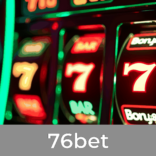76bet: Plataforma de Apostas com Serviço Profissional e Seguro
